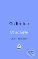 On Thin Ice - Olivia Belle