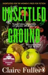 Unsettled Ground - Claire Fuller - kniha z kategorie Thrillery