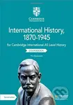 International History, 1870-1945 Coursebook (for Cambridge International AS Level History) - kniha z kategorie Historie