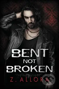 Bent Not Broken - Z. Allora