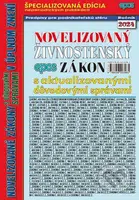 Novelizovaný Živnostenský zákon 2024 (s aktualizovanými dôvodovými správami v úplnom znení) - kniha z kategorie Obchodní právo