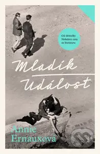 Mladík / Událost - Annie Ernaux - kniha z kategorie Společenská beletrie