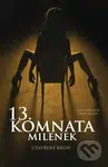 13. komnata milenek (Uzavřený kruh) - Sofie Králová, Tomáš Kristl - kniha z kategorie Beletrie
