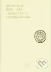 Od revolúcie 1848 - 1849 k dualistickému Rakúsko-Uhorsku - kniha z kategorie Historie