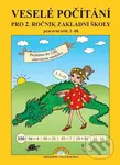 Veselé počítání - pracovní sešit pro 2. ročník ZŠ, 2. díl - Zdena Rosecká