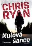 Nulová šance - Chris Ryan - kniha z kategorie Thrillery