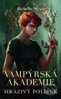 Mrazivý polibek - Richelle Mead - kniha z kategorie Beletrie pro děti