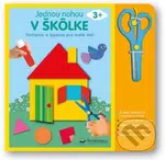 Jednou nohou v škôlke (Strihanie a lepenie pre malé deti) - kniha z kategorie Vystřihovánky