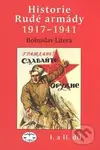 Historie rudé armády 1917-1941 (I. a II. díl) - Bohuslav Litera