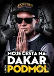 Moje cesta na Dakar - Libor Podmol - kniha z kategorie Automobily a doprava