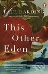 This Other Eden - Paul Harding - kniha z kategorie Společenská beletrie