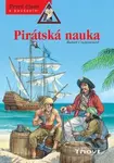 Pirátská nauka - Renée Hollerová, Silvia Christophová - kniha z kategorie Pro děti