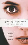 Girl, Interrupted - Susanna Kaysen - kniha z kategorie Psychologie