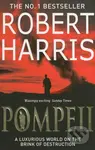 Pompeii - Robert Harris - kniha z kategorie Společenská beletrie