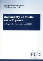 Dokumenty ke studiu základů práva - podle právního stavu ke dni 1. září 2008 - kniha z kategorie Vysoké školy