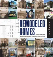 Remodeled Homes - Ethel Baraona, Liliana Bollini - kniha z kategorie Umění, design a architektura