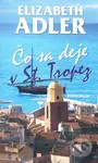 Čo sa deje v St. Tropez - Elizabeth Adlerová - kniha z kategorie Beletrie
