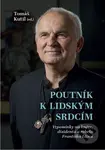 Poutník k lidským srdcím (Vzpomínky na kněze, disidenta a rebela Františka Líznu) - kniha z kategorie Náboženská literatura