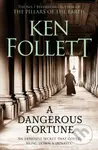 A Dangerous Fortune - Ken Follett - kniha z kategorie Společenská beletrie