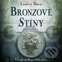 Bronzové stíny - Lindsey Davis - audiokniha z kategorie Detektivky, thrillery a horory