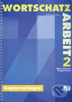 Wortschatzarbeit 2 (Kopiervorlagen Für Obere Mittelstufe und Fortgeschrittene) - kniha z kategorie Jazykové učebnice a slovníky