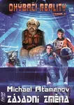 Zásadní změna - Michael Atamanov - kniha z kategorie Sci-fi