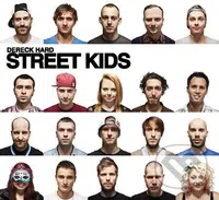 Street Kids - Dereck Hard - kniha z kategorie Fotografie