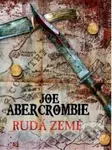 Rudá země - Joe Abercrombie