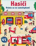 Hráme sa so samolepkami - Hasiči (45 znovupoužiteľných samolepiek) - kniha z kategorie Samolepky
