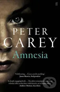 Amnesia - Peter Carey - kniha z kategorie Thrillery