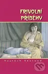 Frivolní příběhy - Vojtěch Škaloud - kniha z kategorie Romantika