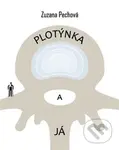 Plotýnka a já - Zuzana Pechová - kniha z kategorie Individuální sporty