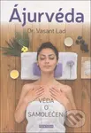 Ájurvéda - Vasant Lad - kniha z kategorie Alternativní medicína