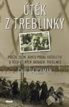 Útěk z Treblinky - Chil Cajchman - kniha z kategorie Beletrie