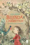 Belinda a tajemný výlet - Jolka Krásná, Eva Chupíková (ilustrátor) - kniha z kategorie Pro děti