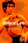 Bruce Lee (A Life) - Matthew Polly - kniha z kategorie Film