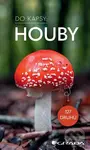 Houby - Do kapsy (127 druhů) - Markus Flück