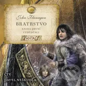 Bratrstvo (Kniha první) (Vyděděnci) - John Flanagan - audiokniha z kategorie Beletrie pro děti