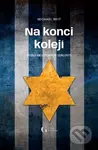 Na konci kolejí - Michael Reit - kniha z kategorie Společenská beletrie