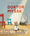 Doktor Myšák - Christa Kempter, Amélie Jackowski (ilustrátor)