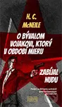 O bývalom vojakovi, ktorý v období mieru zabíjal nudu - kniha z kategorie Detektivky, thrillery a horory