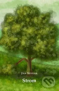 Strom - Ján Spišiak - kniha z kategorie Společenská beletrie