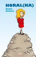 Horal(ka) - Danka Šárková - kniha z kategorie Beletrie