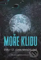 Moře klidu - Emily St. John Mandel - kniha z kategorie Sci-fi