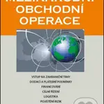 Mezinárodní obchodní operace (6., aktualizované a doplněné vydání) - kniha z kategorie Finanční management