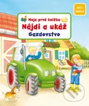 Moja prvá knižka - Nájdi a ukáž - Gazdovstvo - Denitza Gruber, Sandra Grimm