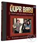 Čupr baby: Vždyť jsme jen jednou na světě - Čupr baby