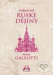 Stručné ruské dějiny - Mark Galeotti