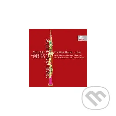 František Hanták, Česká filharmonie fil: Mozart / Martinu / Strauss : Koncerty