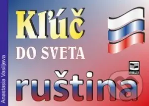 Kľúč do sveta  - ruština - Anastasia Vasiljeva